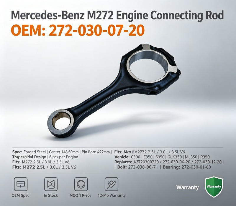 Connecting Rod 272-030-07-20 for Mercedes-Benz M272 C300 E350 S350 3.0L 3.5L V6 Engine